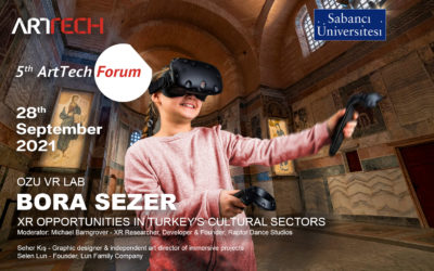 OzU VR Lab joined the 5th ArtTech forum’s “XR Opportunities in Turkey’s Cultural Sectors” panel